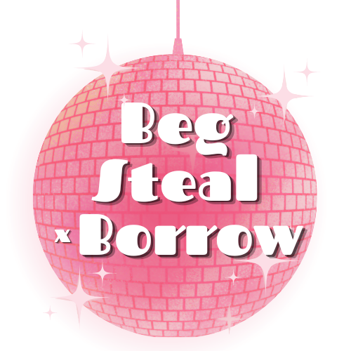 Beg, Steal & Borrow